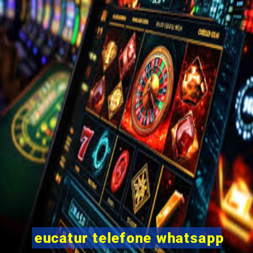 eucatur telefone whatsapp